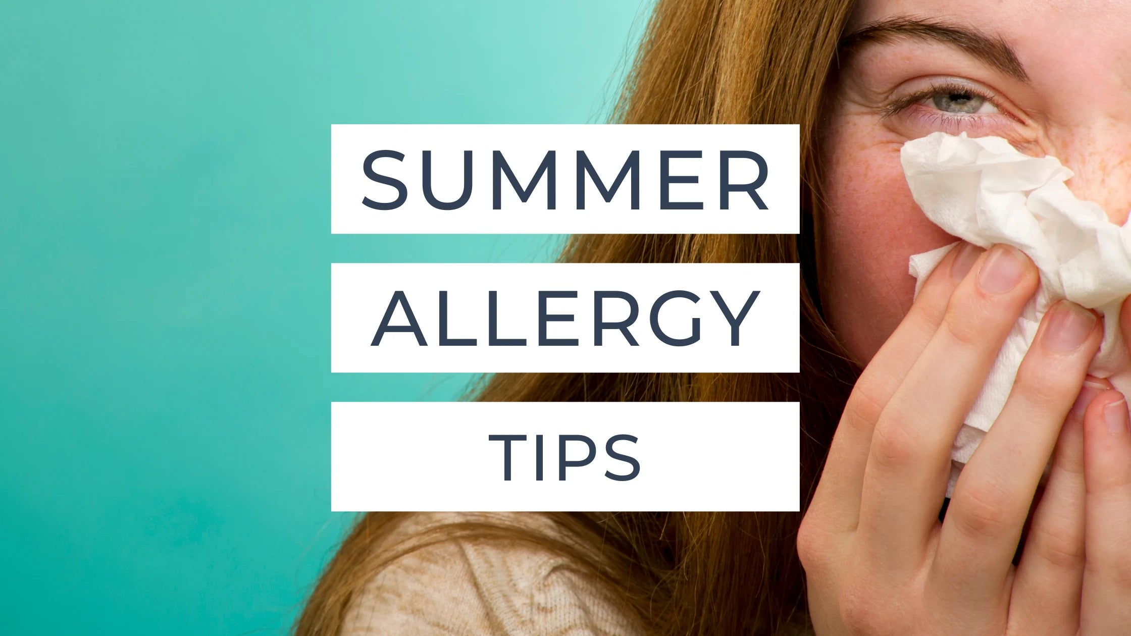 Summer Allergy Tips