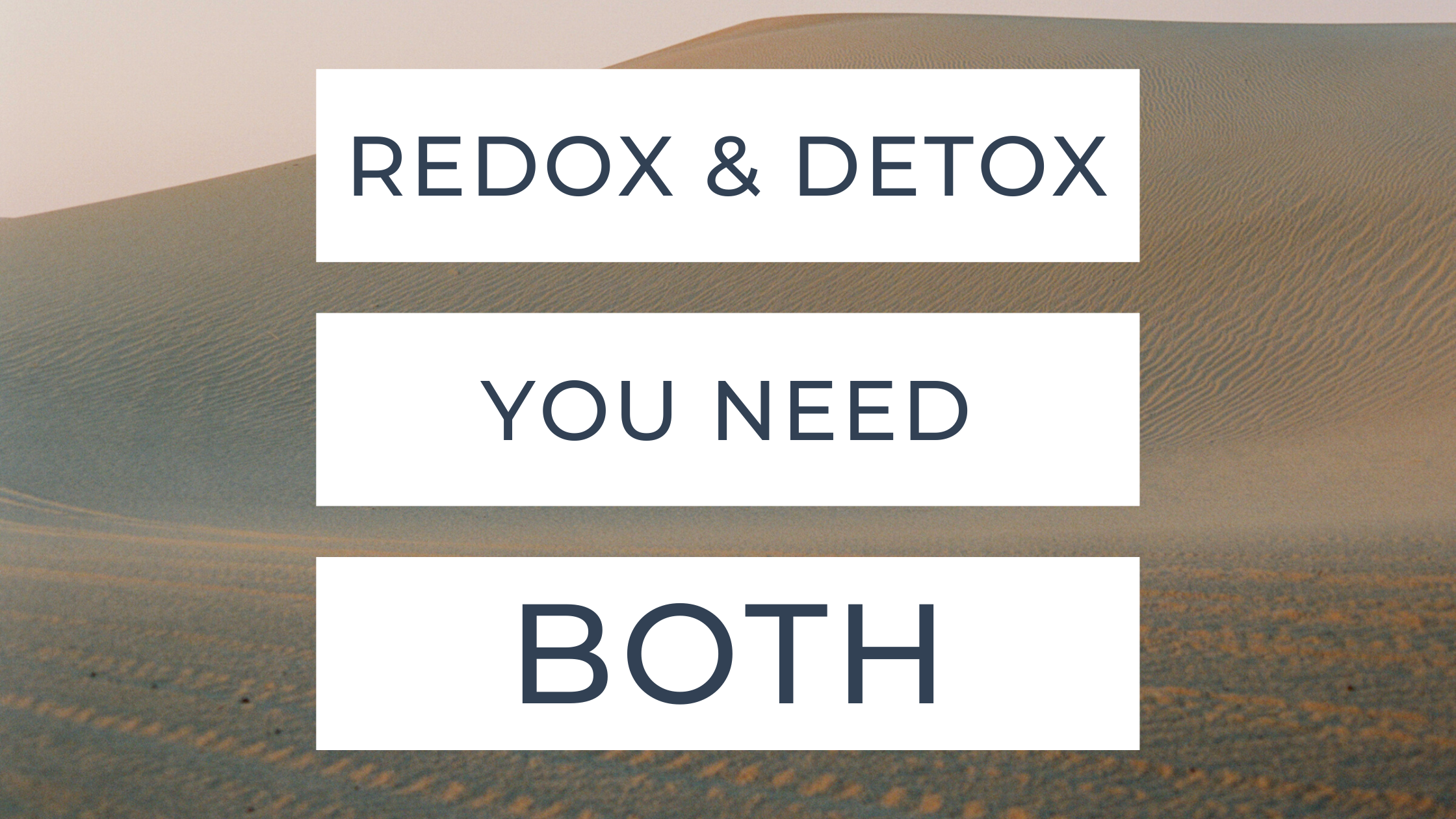Redox and Detox? You Need Both