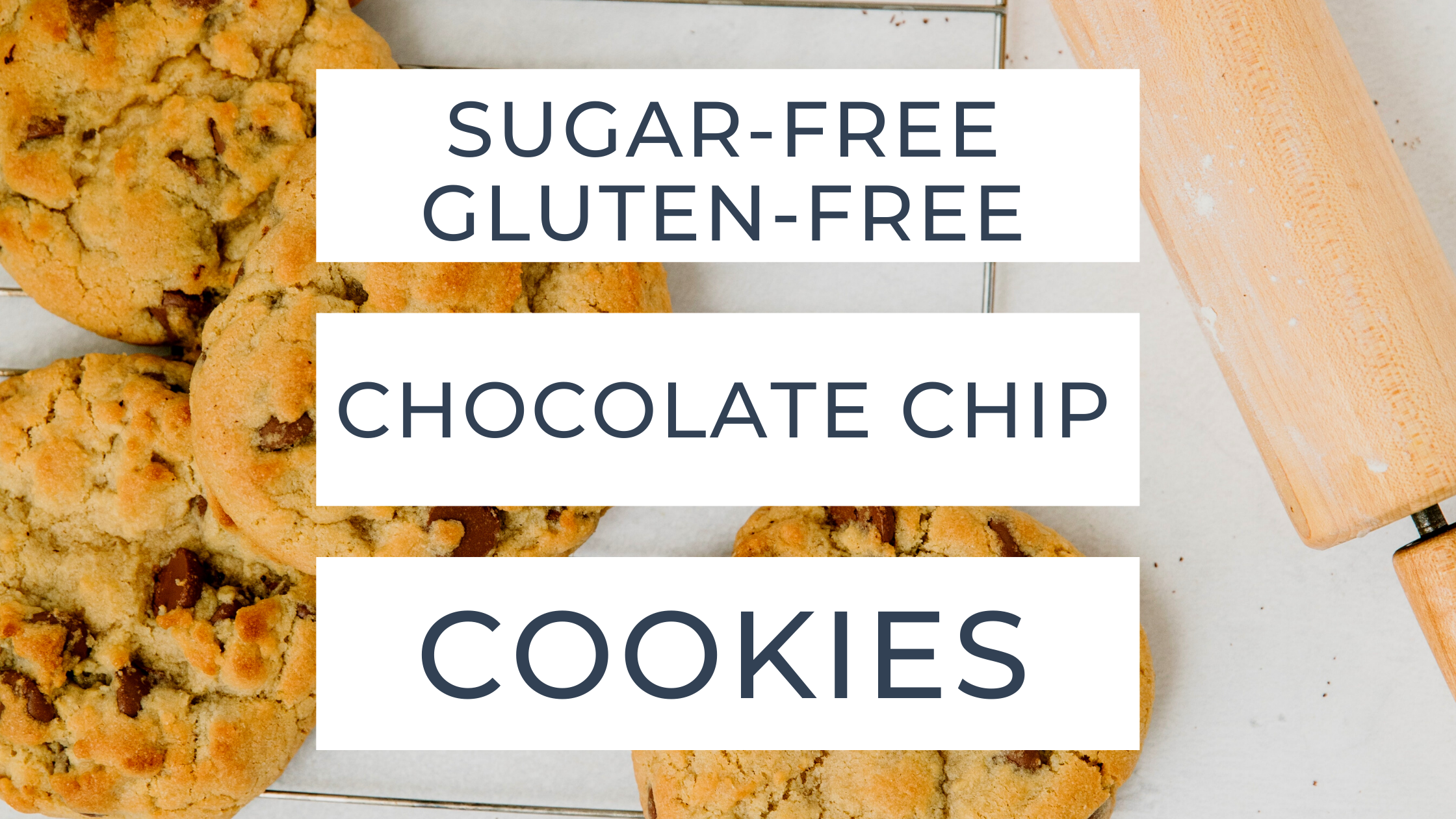 Sugar & Gluten Free Chocolate Chip Cookies