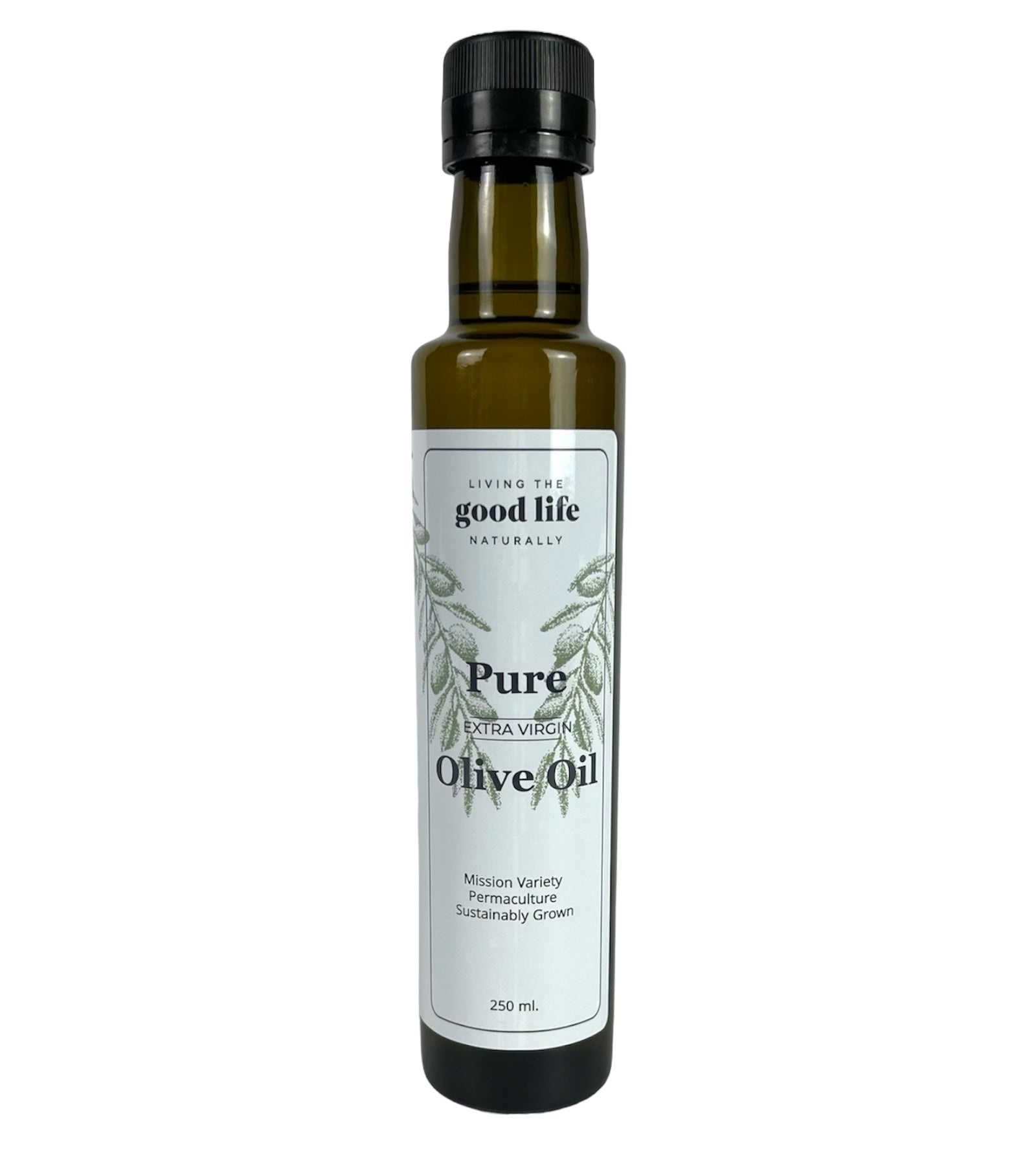 Pure Extra Virgin Olive Oil - Living the Good Life Naturally