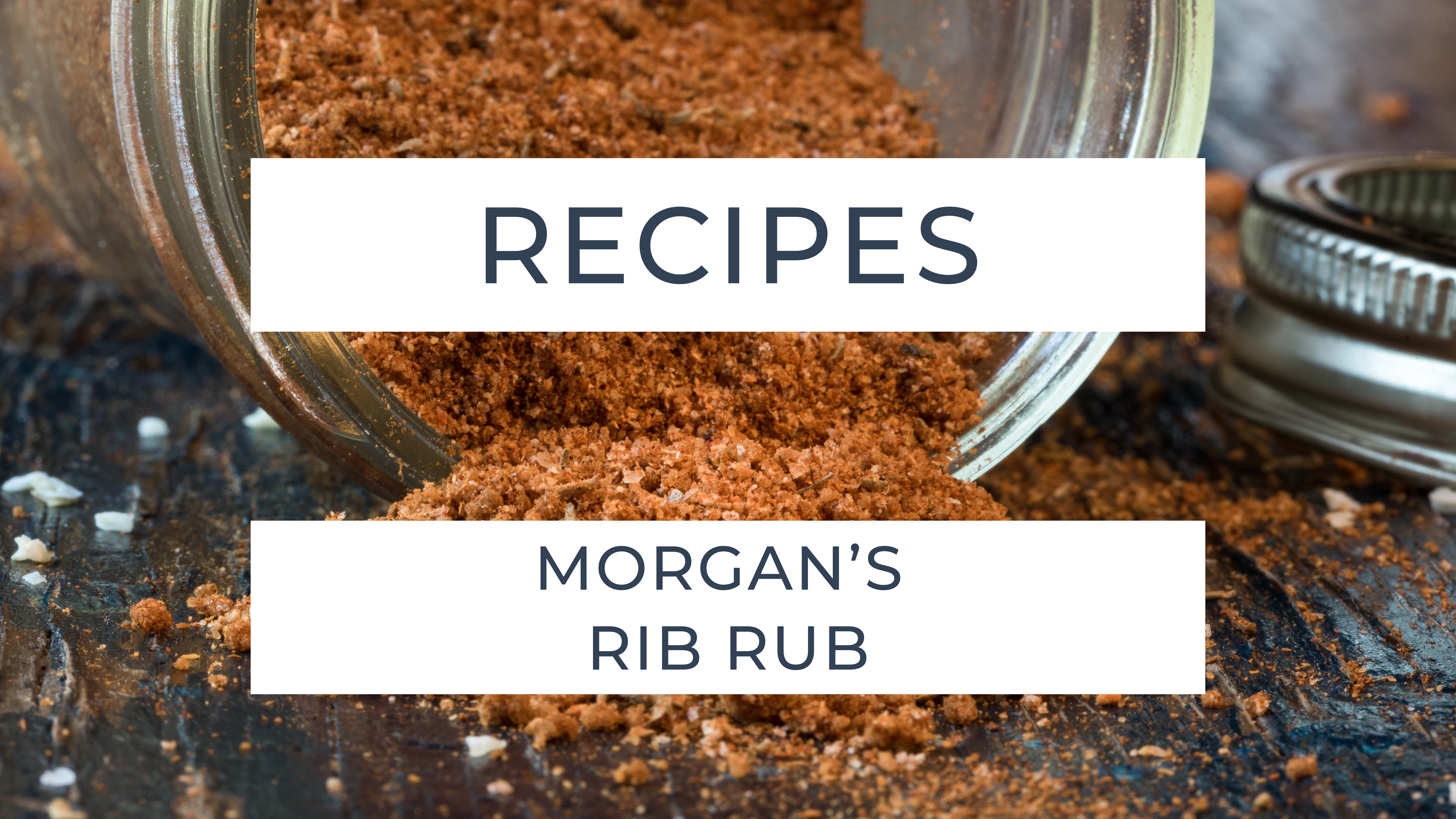 Recipe: Morgan's Famous Rib Rub