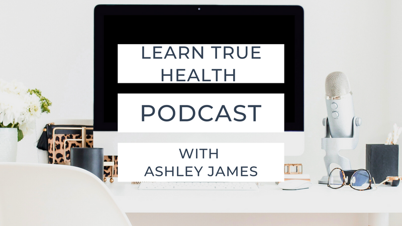 Podcast: Learn True Health