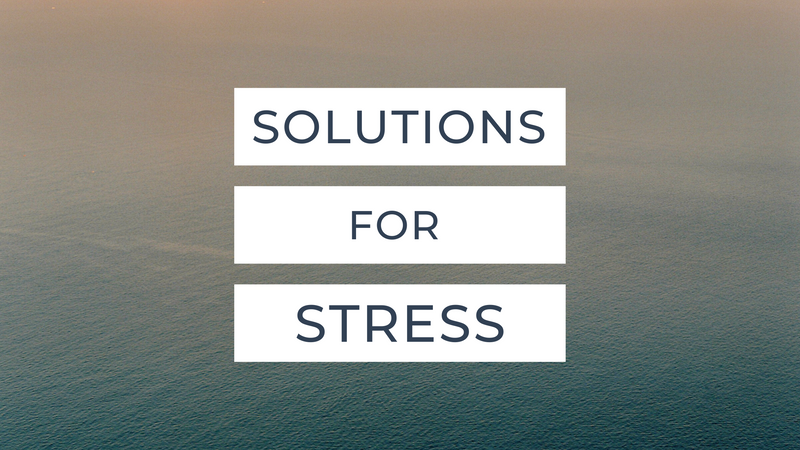 Solutions for Stress